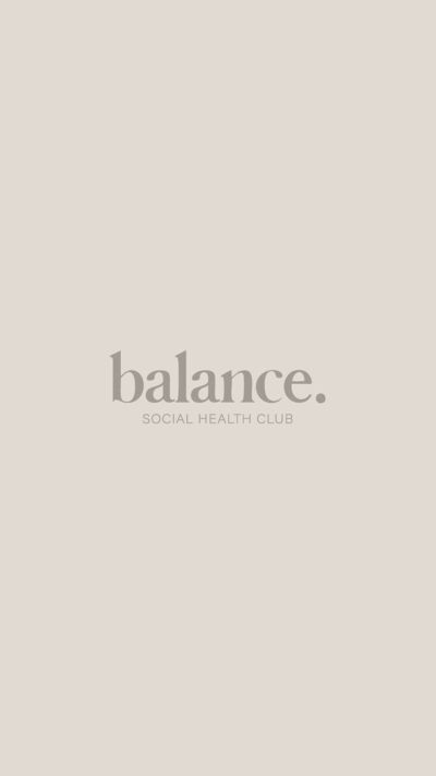 Balance. Social Health Club