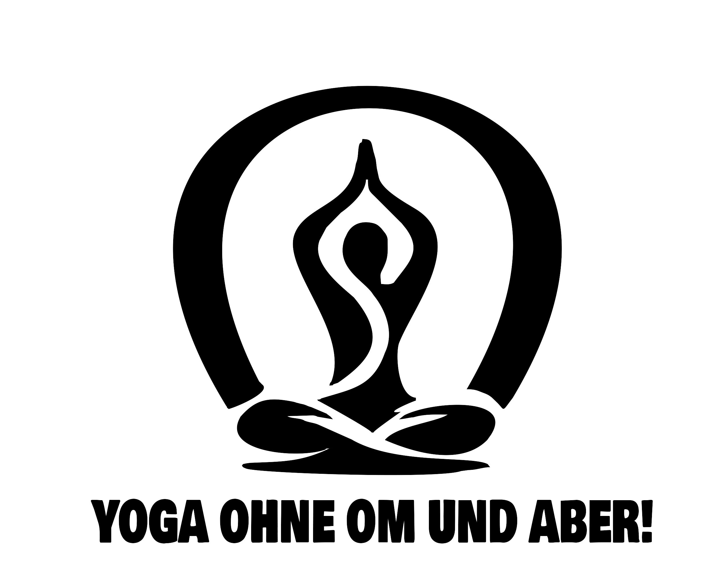 Yoga ohne Om und aber!