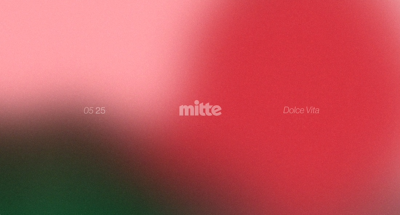 mitte — Dolce Vita
