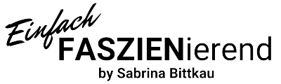 Sabrina Bittkau (Einfach FASZIENierend - Online Training)