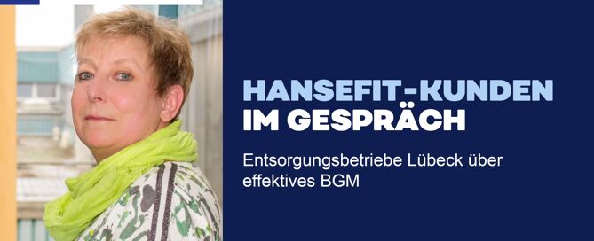 Entsorgungsbetriebe Lübeck über effektives BGM