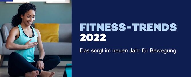 Fitness Trends 2022: Das sorgt im neuen Jahr für Bewegung