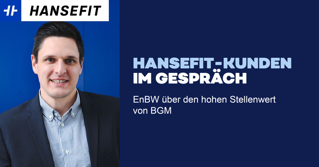 EnBW über den hohen Stellenwert von BGM mit einem Portrait von Marcel Golf
