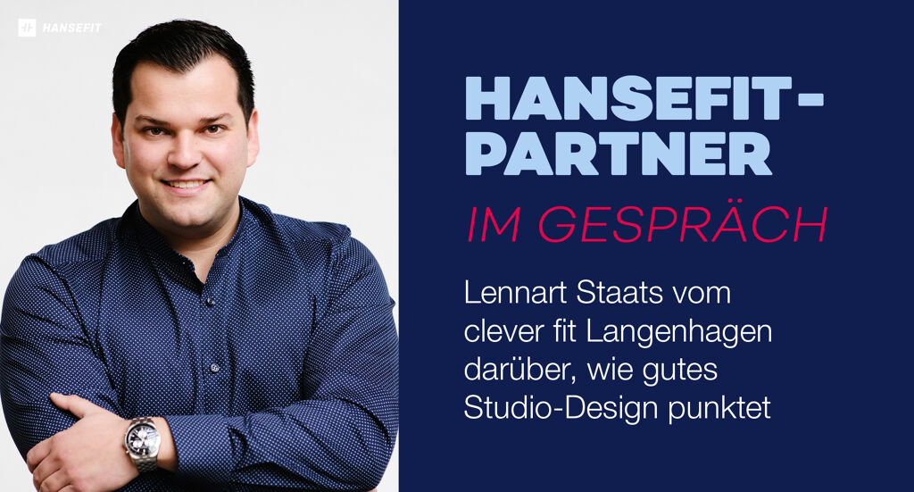 Teaser: Im Gespräch mit Lennart Staats vom clever fit Langenhagen darüber, wie gutes Studio-Design punktet