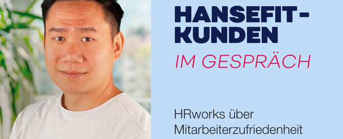 HRworks über Mitarbeiterzufriedenheit mit einem Portrait von Fabian Ly