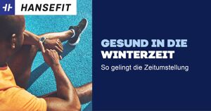 Gesund in die Winterzeit: so gelingt die Zeitumstellung
