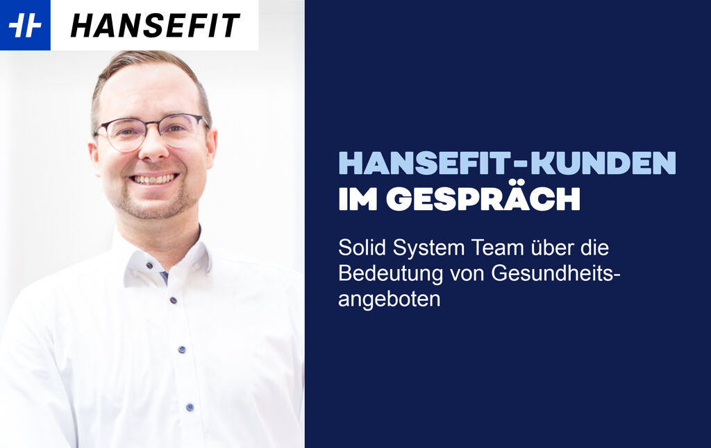Teaser: Solid System Team über die Bedeutung von Gesundheitsangeboten mit Portrait von Wolfgang Wanner, Leitung Marketing