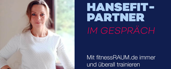 Mit fitnessRAUM.de immer und überall trainieren mit einem Portrait von Dajana Plautz