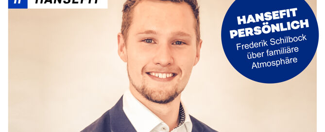 Portrait von Frederik Schilbock mit dem Titel: Hansefit persönlich: Frederik Schilbock über familiäre Atmosphäre