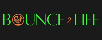 Bounce 2 Life