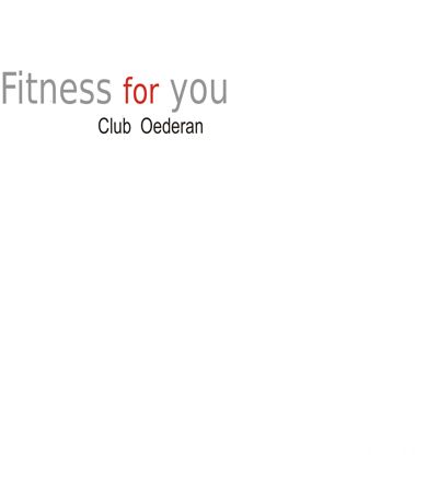 Fitness for you Club Oederan