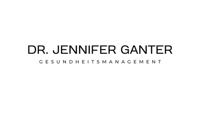 Gesundheitsmanagement Dr. Jennifer Ganter Ernährung | Bewegung | Gesundheit