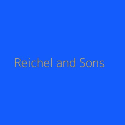 Reichel and Sons