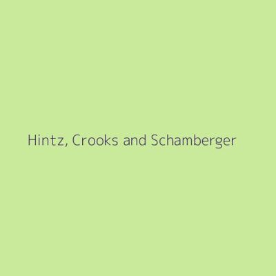 Hintz, Crooks and Schamberger