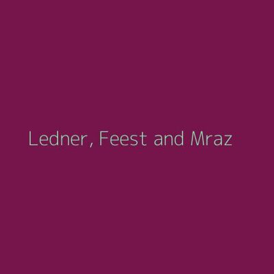 Ledner, Feest and Mraz