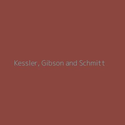 Kessler, Gibson and Schmitt