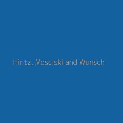 Hintz, Mosciski and Wunsch