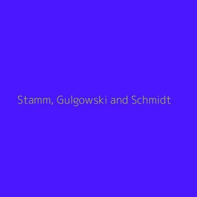 Stamm, Gulgowski and Schmidt