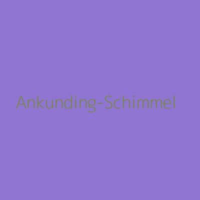 Ankunding-Schimmel