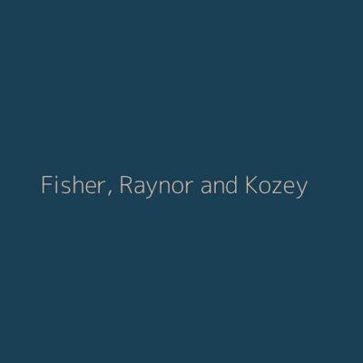 Fisher, Raynor and Kozey