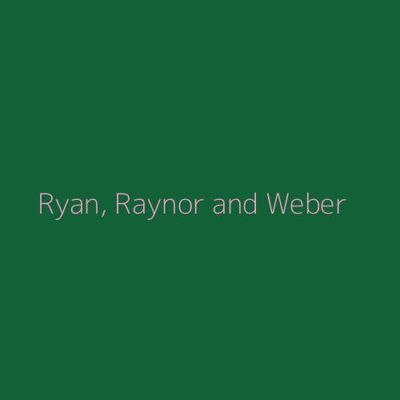 Ryan, Raynor and Weber