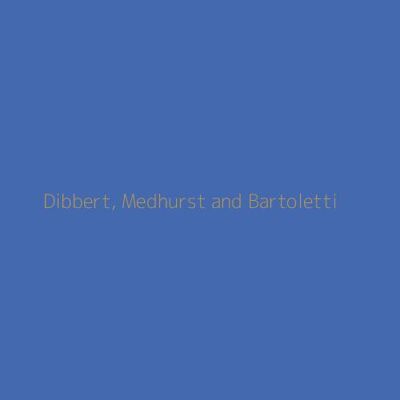 Dibbert, Medhurst and Bartoletti