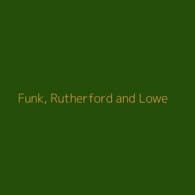 Funk, Rutherford and Lowe