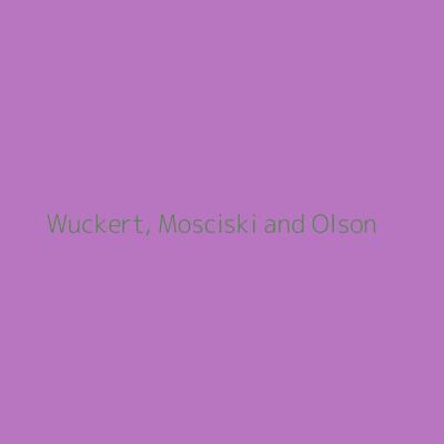 Wuckert, Mosciski and Olson