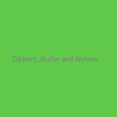 Dibbert, Muller and Wehner