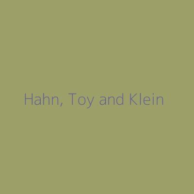 Hahn, Toy and Klein