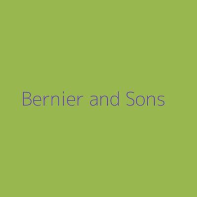 Bernier and Sons