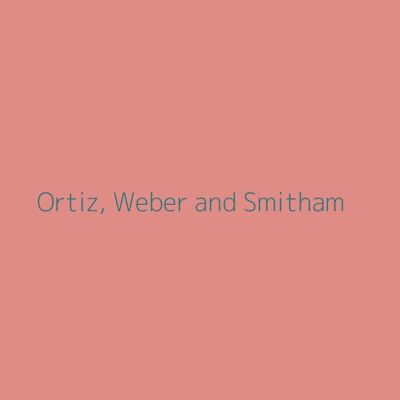 Ortiz, Weber and Smitham