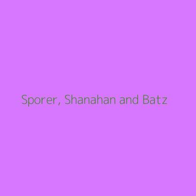 Sporer, Shanahan and Batz