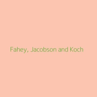 Fahey, Jacobson and Koch