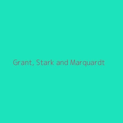 Grant, Stark and Marquardt