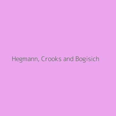 Hegmann, Crooks and Bogisich