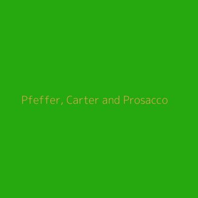 Pfeffer, Carter and Prosacco