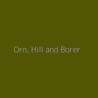 Orn, Hill and Borer