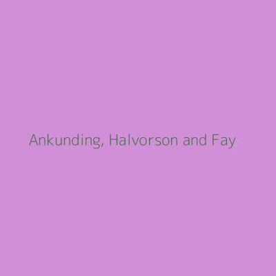 Ankunding, Halvorson and Fay