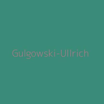 Gulgowski-Ullrich