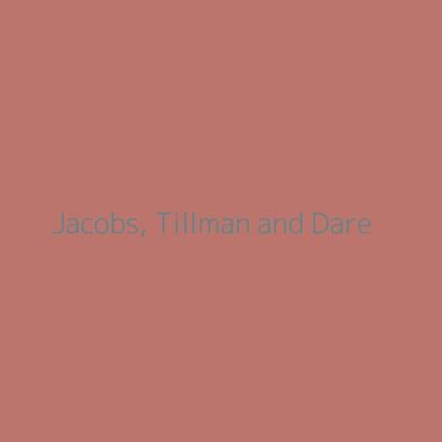 Jacobs, Tillman and Dare