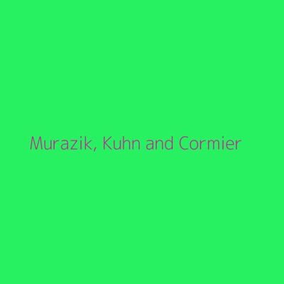 Murazik, Kuhn and Cormier