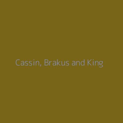 Cassin, Brakus and King