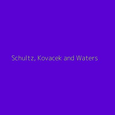 Schultz, Kovacek and Waters