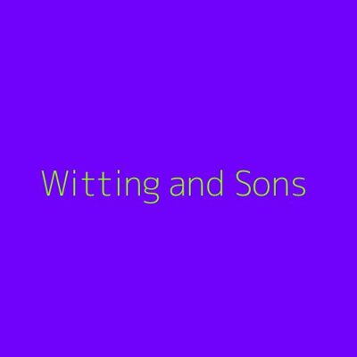 Witting and Sons